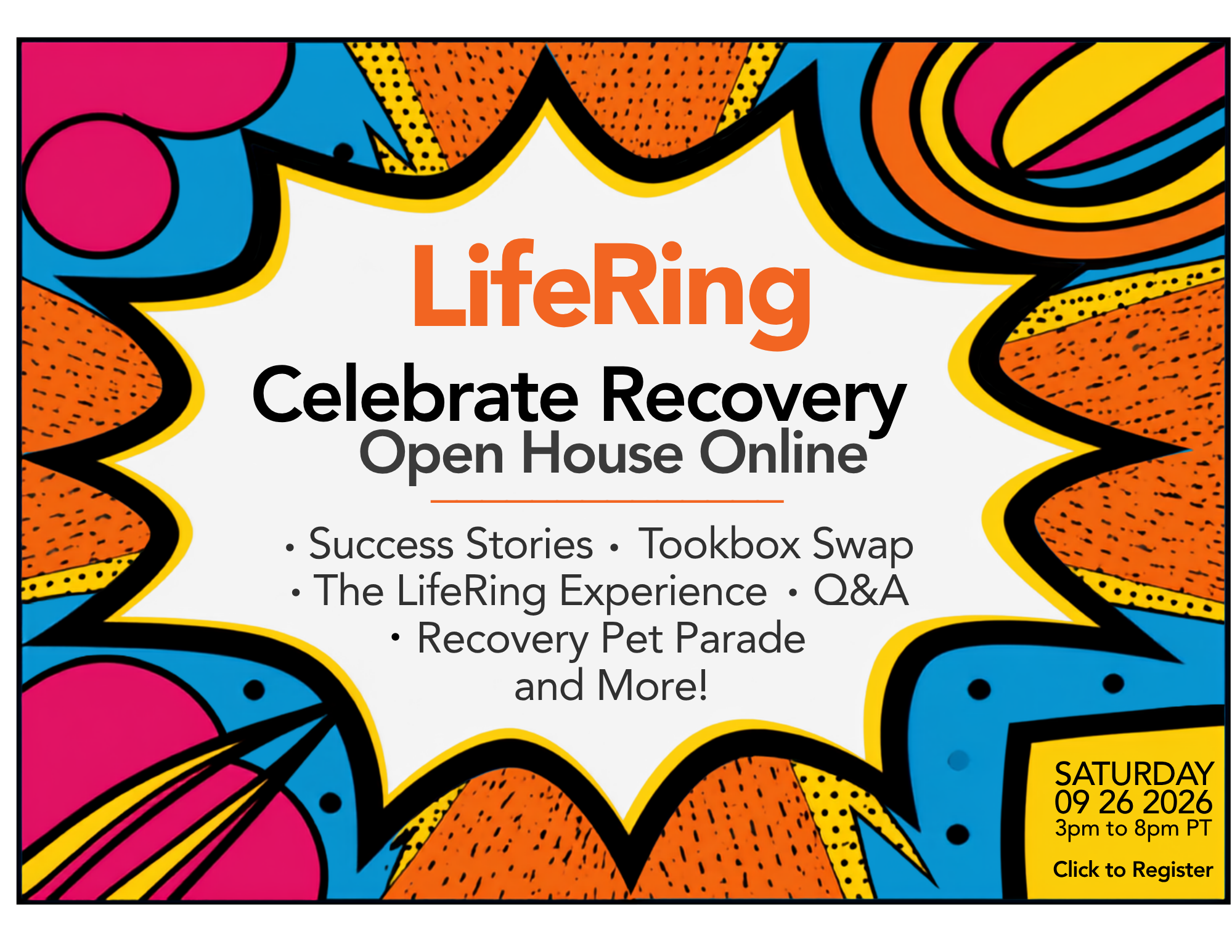 invitation to LifeRing Celebrate Recovery Invitation for September 26, 2026 | 3:00pm to 8:00pm Pacifiic